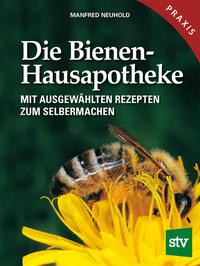 Vorderes Coverbild Die Bienen-Hausapotheke