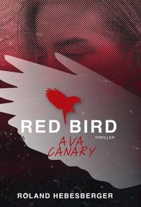 Vorderes Coverbild Red Bird - Ava Canary