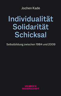 Vorderes Coverbild Individualität, Solidarität, Schicksal