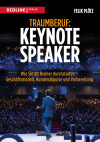 Vorderes Coverbild Traumberuf: Keynote Speaker