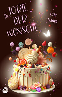 Vorderes Coverbild Die Torte der Wünsche