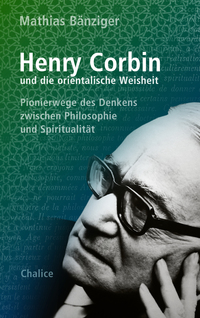 Vorderes Coverbild Henry Corbin und die orientalische Weisheit