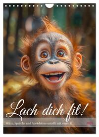 Vorderes Coverbild Lach Dich fit ! (Wandkalender 2025 DIN A4 hoch), CALVENDO Monatskalender