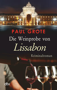 Vorderes Coverbild Die Weinprobe von Lissabon