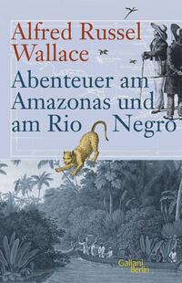 Vorderes Coverbild Abenteuer am Amazonas und am Rio Negro