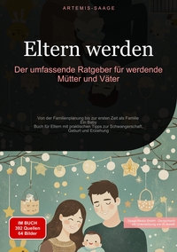 Vorderes Coverbild Eltern werden: Der umfassende Ratgeber für werdende Mütter und Väter