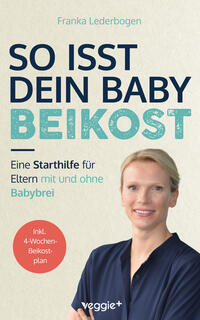 Vorderes Coverbild So isst dein Baby Beikost