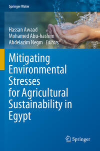 Vorderes Coverbild Mitigating Environmental Stresses for Agricultural Sustainability in Egypt