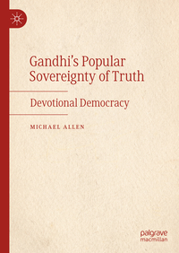 Vorderes Coverbild Gandhi’s Popular Sovereignty of Truth