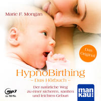 Vorderes Coverbild HypnoBirthing. Das Hörbuch