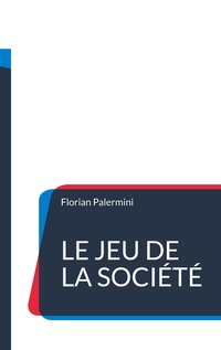 Vorderes Coverbild Le Jeu de la Société
