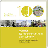 Vorderes Coverbild Von der Nürnberger Nothilfe zum WIN e.V.
