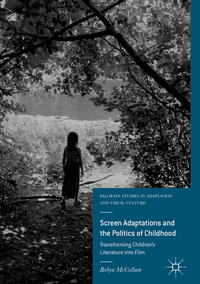 Vorderes Coverbild Screen Adaptations and the Politics of Childhood