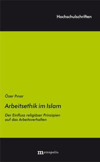 Vorderes Coverbild Die Arbeitsethik im Islam