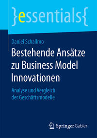 Vorderes Coverbild Bestehende Ansätze zu Business Model Innovationen