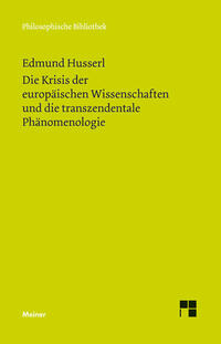 Vorderes Coverbild Die Krisis der europäischen Wissenschaften und die transzendentale Phänomenologie