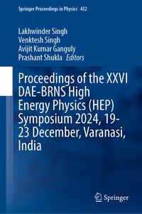 Vorderes Coverbild Proceedings of the XXVI DAE-BRNS High Energy Physics (HEP) Symposium 2024, 19-23 December, Varanasi, India
