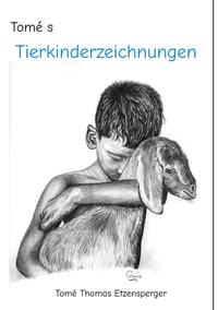 Vorderes Coverbild Tomé s Tierkinderzeichnungen