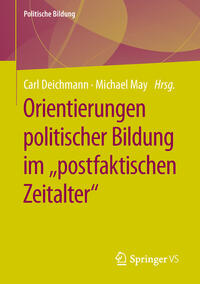 Vorderes Coverbild Orientierungen politischer Bildung im "postfaktischen Zeitalter"