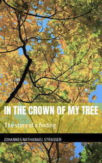 Vorderes Coverbild In the crown of my tree