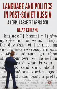 Vorderes Coverbild Language and Politics in Post-Soviet Russia