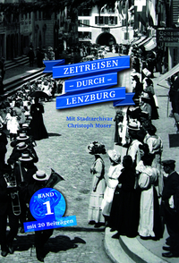 Vorderes Coverbild Zeitreisen durch Lenzburg