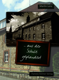 Vorderes Coverbild ... aus der Schule geplaudert