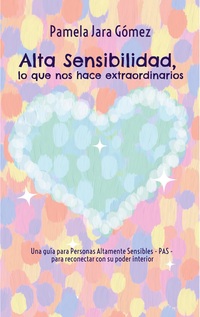 Vorderes Coverbild "Alta Sensibilidad, lo que nos hace extraordinarios"