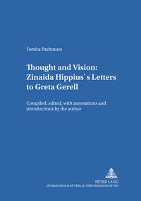 Vorderes Coverbild Thought and Vision: Zinaida Hippius’s Letters to Greta Gerell
