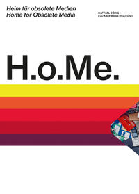 Vorderes Coverbild H.o.Me. - Heim für obsolete Medien / H.o.Me - Home for Obsolete Media