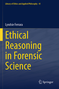 Vorderes Coverbild Ethical Reasoning in Forensic Science