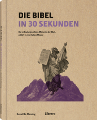 Vorderes Coverbild Die Bibel in 30 Sekunden