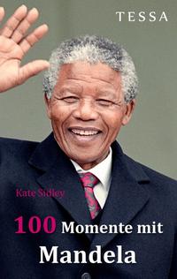 Vorderes Coverbild 100 Momente mit Mandela