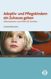 Vorderes Coverbild Adoptiv- und Pflegekindern ein Zuhause geben