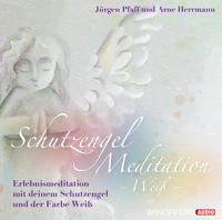 Vorderes Coverbild Schutzengel-Meditation – Weiß –