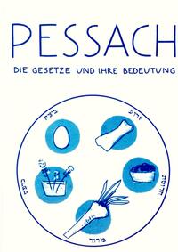 Vorderes Coverbild Pessach - die Gesetze und ihre Bedeutung