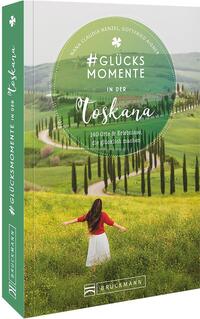 Vorderes Coverbild #Glücksmomente in der Toskana