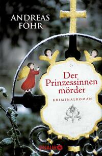 Vorderes Coverbild Der Prinzessinnenmörder