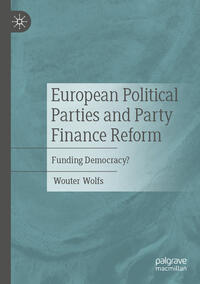 Vorderes Coverbild European Political Parties and Party Finance Reform