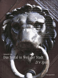 Vorderes Coverbild Das Spital in Weil der Stadt