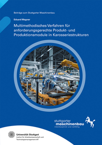 Vorderes Coverbild Multimethodisches Verfahren für anforderungsgerechte Produkt- und Produktionsmodule in Karosseriestrukturen