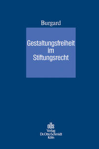 Vorderes Coverbild Gestaltungsfreiheit im Stiftungsrecht