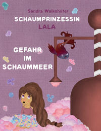 Vorderes Coverbild Schaumprinzessin Lala