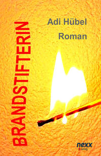 Vorderes Coverbild Brandstifterin