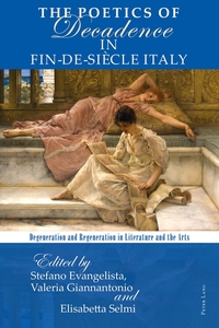 Vorderes Coverbild The Poetics of Decadence in Fin-de-Siècle Italy