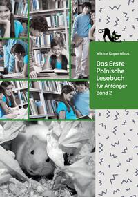 Vorderes Coverbild Das Erste Polnische Lesebuch für Anfänger Band 2