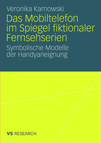 Vorderes Coverbild Das Mobiltelefon im Spiegel fiktionaler Fernsehserien