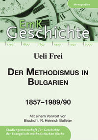 Vorderes Coverbild Der Methodismus in Bulgarien 1857-1989/90