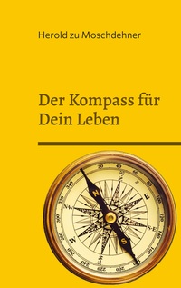 Vorderes Coverbild Der Kompass für Dein Leben