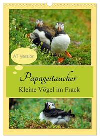 Vorderes Coverbild Papageitaucher Kleine Vögel im Frack AT Version (Wandkalender 2025 DIN A3 hoch), CALVENDO Monatskalender
